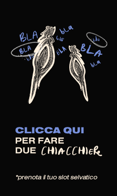 Clicca qui per fare due chiacchiere